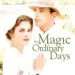 平凡岁月的魅力 The Magic of Ordinary Days (2005)